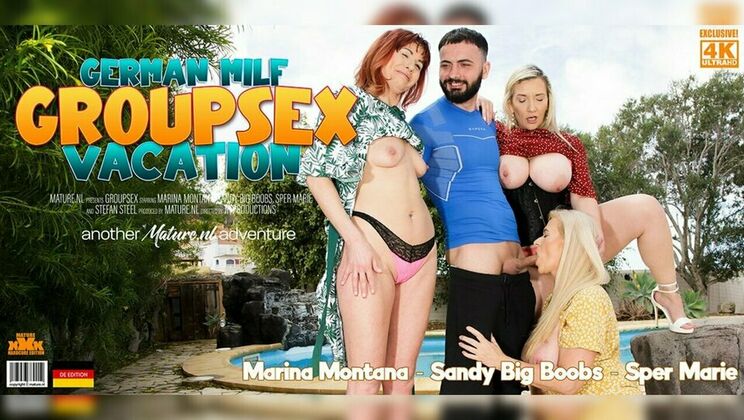 [Mature.nl] - Lucky Guy Gets to Party with Three Hot German Mature Women - Stefan Steel - Marina Montana (EU) - Sper Marie (EU) - Sandy Big Boobs (EU)