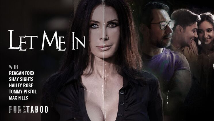 [PureTaboo] - Admit Me - Reagan Foxx - Tommy Pistol - Shay Sights - Hailey Rose - Max Fills
