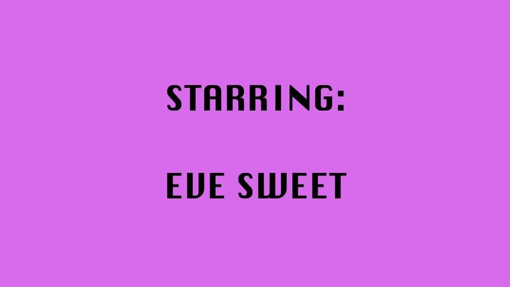 Eve Sweet’s Fetish Adventure: Creampie and Bukkake Fun